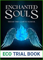 Enchanted Souls: The Day They Came To School