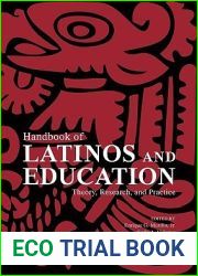 Handbook of Latinos and Education: Theory, Research, and Practice