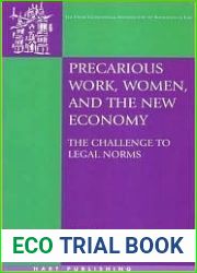 Precarious Work, Women, and the New Economy: The Challenge to Legal Norms (Onati International Series in Law and Society)