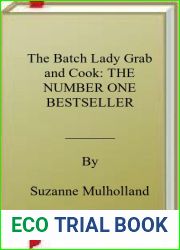 The Batch Lady Grab and Cook: THE NUMBER ONE BESTSELLER