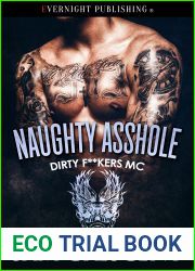 Naughty Asshole (Dirty F**kers MC #6)
