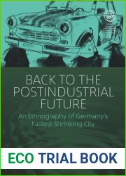 Back to the Postindustrial Future