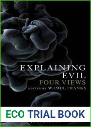 Explaining Evil: Four Views