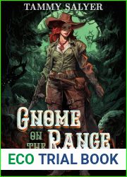 Gnome on the Range (Otherworld Outlaws, #1)