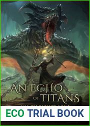 An Echo of Titans (The Bladeborn Saga, #3)