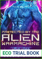 Protected by the Alien Warmachine