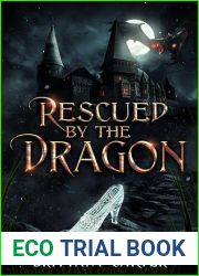 Rescued By The Dragon: Book 2