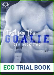 Testing the Goalie