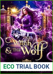 The Witch and the Wolf: A Magic Academy Romance (Dreadmor Dark Academy)