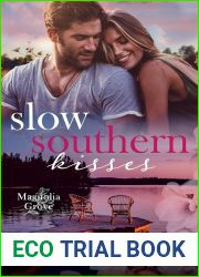 Slow Southern Kisses (Magnolia Grove #5)