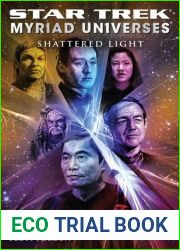 Shattered Light (Star Trek: Myriad Universes, #3)