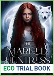 The Marked Huntress