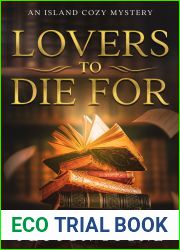 Lovers to Die For: An Island Cozy Mystery (A Island Cozy Mystery Book Series 3)