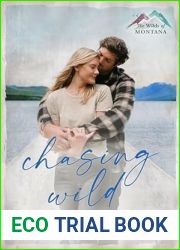 Chasing Wild (The Wilds of Montana #2)