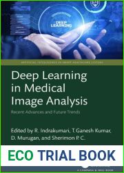 Deep Learning in Medical Image Analysis: Recent Advances and Future Trends (Artificial Intelligence in Smart Healthcare Systems)