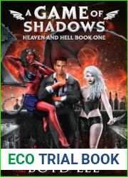 A Game of Shadows: Heaven and Hell Book 1