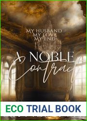 A Noble Contract : My husband, my love, my end (Noble Affairs Duology Book 1)