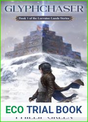 Glyphchaser: Book 1 of the Lorraine Lands Series