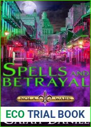Spells and Betrayal (Quarter Queens #2)