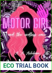 Motor Girl and the Endless Race