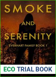 Smoke and Serenity (Everhart Family Book 1)