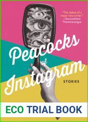 Peacocks of Instagram: Stories