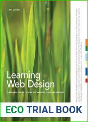 Learning Web Design: A Beginner|s Guide to HTML, CSS, JavaScript, and Web Graphics