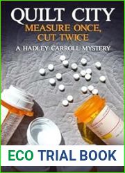 Quilt City: Measure Once, Cut Twice: A Hadley Carroll Mystery, Book 3 (Hadley Carroll Mysteries)