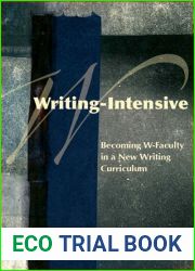 Writing-Intensive: Becoming W-Faculty in a New Writing Curriculum