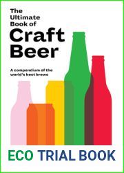 The Ultimate Book of Craft Beer: A Compendium of the World|s Best Brews