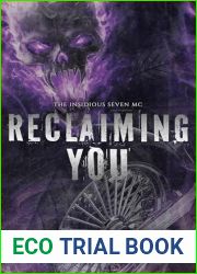 Reclaiming You: The Insidious Seven MC, Book One