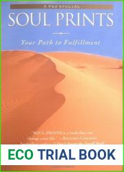 Soul Prints: Your Path to Fulfillment