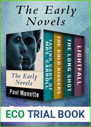 The Early Novels: Taking Care of Mrs. Carroll, The Gold Diggers, The Long Shot, and Lightfall