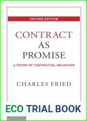 Contract as Promise: A Theory of Contractual Obligation