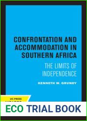 Confrontation and Accommodation in Southern Africa: The Limits of Independence
