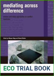 Mediating Across Difference: Oceanic and Asian Approaches to Conflict Resolution (Writing Past Colonialism)