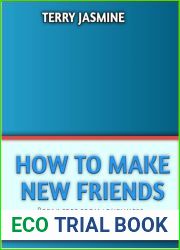 HOW TO MAKE NEW FRIENDS: BREAK FREE FROM LONLINESS