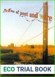 Miles of post and wire