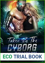 Taken by the Cyborg (Galactic Pirate Brides #4)