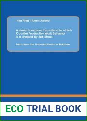A study to explore the extend to which Counter Productive Work Behavior is a shaped by Job Stress: Facts from the Financial Sector of Pakistan