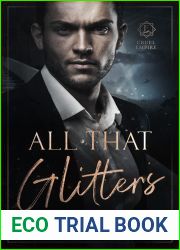 All That Glitters (Cruel Empire, #1)