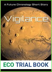 Vigilance: A Future Chron Story (From The Earth Series Book 3)