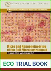 Micro and Nanoengineering of the Cell Microenvironment: Technologies and Applications (Engineering in Medicine and Biology)