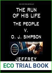 The Run of His Life : The People versus O. J. Simpson