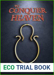 To Conquer Heaven