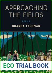 Approaching the Fields: Poems