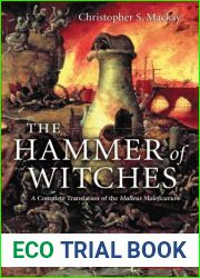 The Hammer of Witches: A Complete Translation of the Malleus Maleficarum by Christopher S. Mackay (2009-05-29)