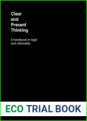 Clear and Present Thinking: A Handbook in Logic and Rationality