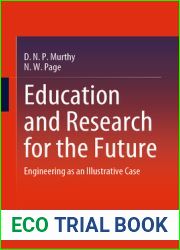 Education and Research for the Future: Engineering as an Illustrative Case