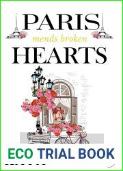 Paris Mends Broken Hearts